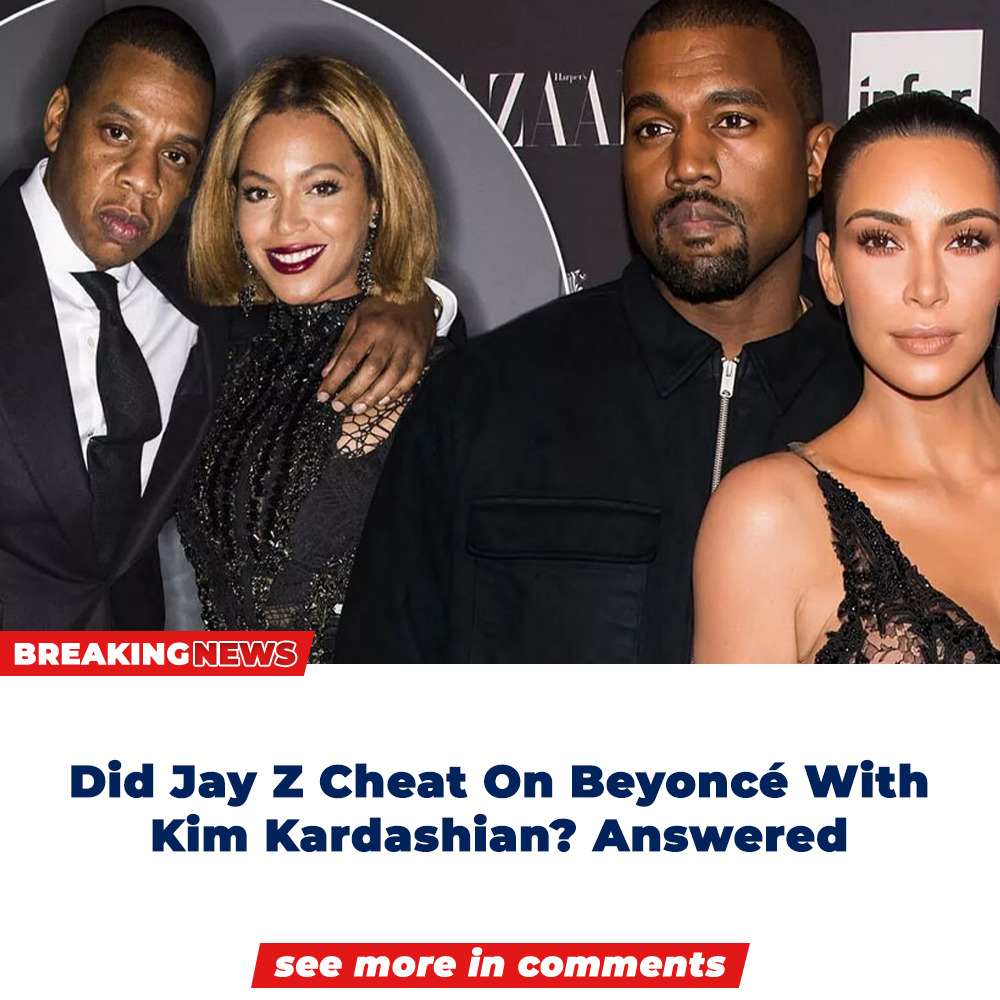 Did Jay Z Cheat On Beyoncé With Kim Kardashian? Answered - infameo